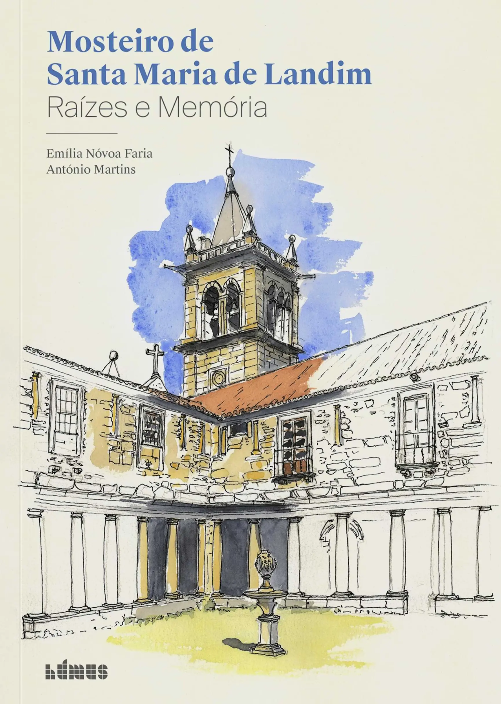 Mosteiro de Santa Maria de Landim: Raízes e Memória